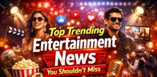 Top Trending Entertainment News You Shouldn’t Miss Top Trending Entertainment News You Shouldn’t Miss